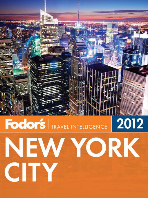 Title details for Fodor's New York City 2012 by Fodor's - Available